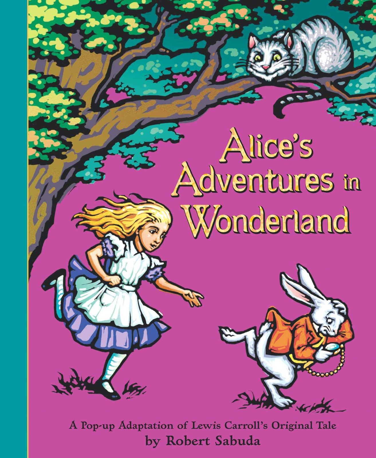 Alice's Adventures in Wonderland: Th..., Sabuda, Robert - Image 5