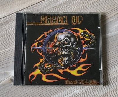 Crack Up -Heads Will Roll CD 