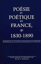 Poesie et Poetique en France, 1830-1890: Hommage a Eileen Souffrin-le Breton: 10