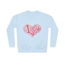Unisex Crew Sweatshirt - I love mum