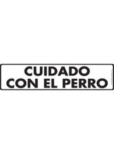 Cuidado Con el Perro - Beware of Dog Aluminum Dog Sign or Sticker - 12" x 3"