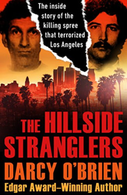 The Hillside Stranglers - Paperback NEW O'Brien, Darcy 01/10/2017