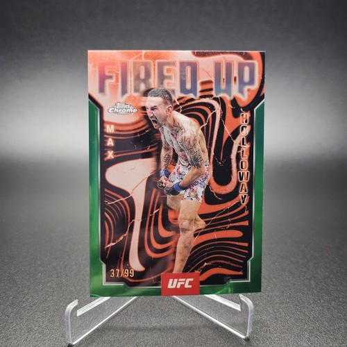 Max Holloway [Refractor] #FUP-24 2025 Topps Chrome UFC Fired Up card