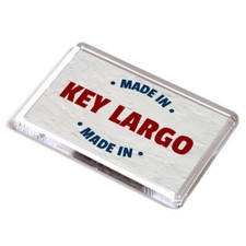 FRIDGE MAGNET - Made in Key Largo