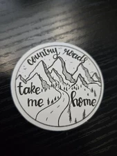 Country Roads Take Me Home Outdoor Sticker Decal Waterproof & Durable Sticker
