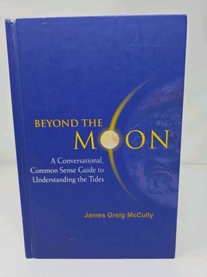 Beyond the Moon : A Conversational, Common Sense Guide.... Signed Hardback