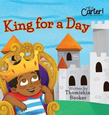 #ad King for a Day Hardcover By Booker Thomishia GOOD $10.49