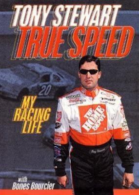 True Speed: My Racing Life - Tony Stewart, 9780060188177, hardcover