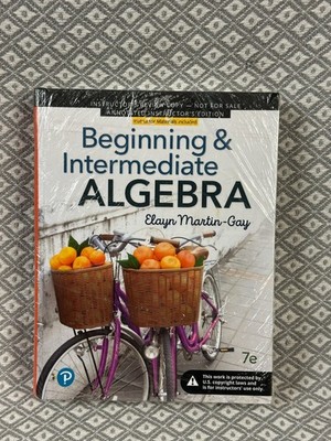 Beginning & Intermediate Algebra: Annotated Instructor's edition