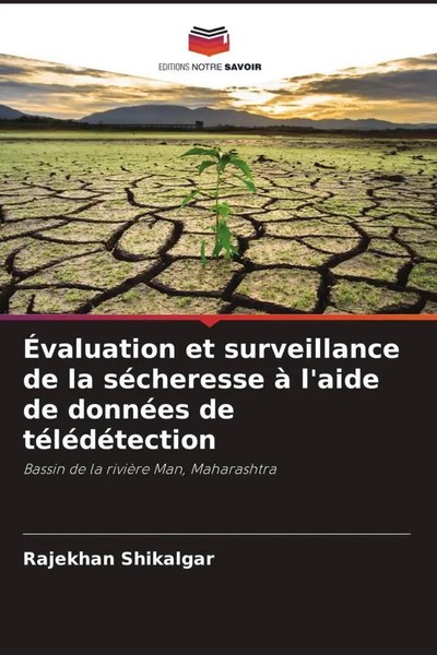 Rajekhan Shikalgar | ÉValuation Et Surveillance De La SéCheresse à L'aide De...-image