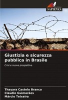 Thayara Castelo Branco (U. A.) | Giustizia E Sicurezza Pubblica In Brasile