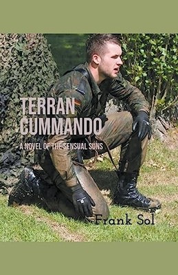 Terran Cummando - A Novel Of The Sensual Suns (Novels o -  NEW Frank Sol 2023-06