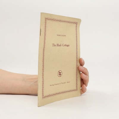 The Black Cottage  |  Wilkie Collins