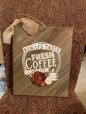 Coffee Sign Rustic Wood Pallet Wall Hanging (Always Tasty Fresh Coffee)12x15”New