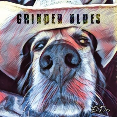 GRINDER BLUES - EL DOS (DIGIPAK)   CD NEU