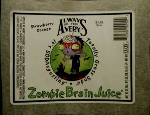 SODA POP LABEL ZOMBIE BRAIN JUICE TOTALLY GROSS SODA AVERY'S BEVERAGES 4" X 3" 