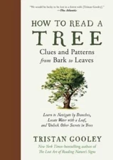 How to Read a Tree: Clues and Patterns from Bark to Leaves (Natural Navi - GOOD