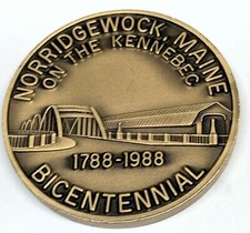 # C6734    NORRIDGEWOCK, ME.   BRONZE TOWN   MEDAL,  BICENTENNIAL   1988