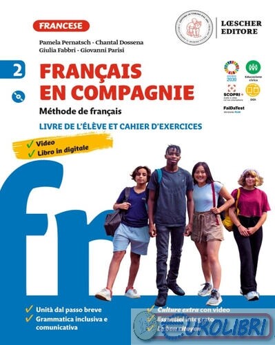9788858337912 GIULIA FABBRI FRAN?çAIS EN COMPAGNIE. M?ëTHODE DE FRAN?çA LOESCHER
