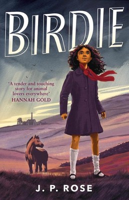 Birdie: Shortlisted for the Carnegie Medal for Writing 2026 by J.P. Rose Paperba
