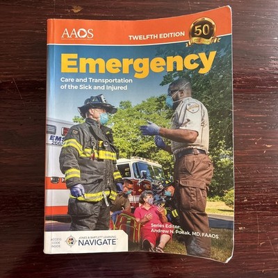 Emergency : Care and Transportation of the Sick and Injured by American Academy