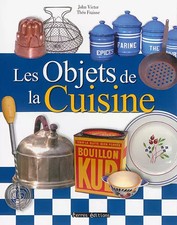Les objets de la cuisine, Théo Fraisse et  J...