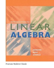 Introduction to Linear Algebra (Classic Version) by Lee Johnson (English) Paperb