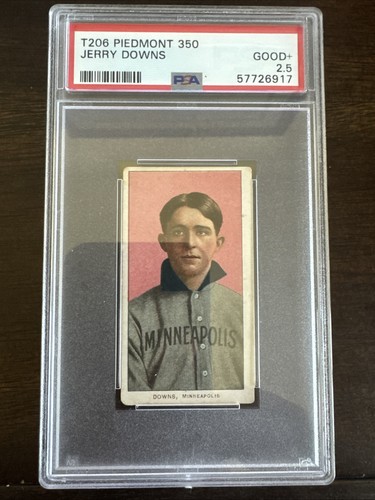 1909-11 T206 Piedmont Jerry Downs 350/25 Minneapolis Millers PSA 2.5 Good+
