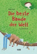 Die beste Bande der Welt von Saskia Hula | Bu...