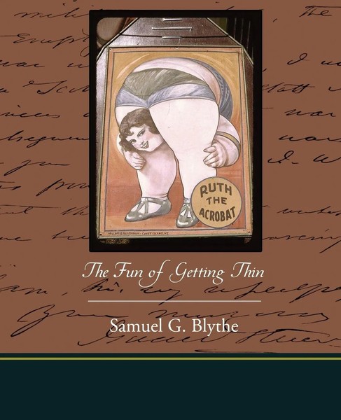Samuel G. Blythe | The Fun Of Getting Thin | Taschenbuch | Englisch (2009)-image