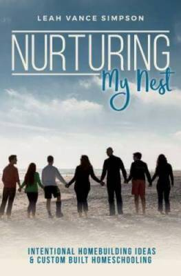 #ad Nurturing My Nest: Intentional Homebuilding Ideas Custom Built H VERY GOOD $12.51