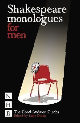 Shakespeare Monologues for Men: The Good Audition Guides, USED-Very Good,
