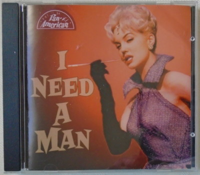 I NEED A MAN CD - Various Artists - 25 Tracks - BRAND NEW PAN AM
