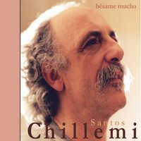 Santos Chillemi - Besame Mucho French Import - Cd - G72Z