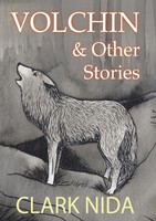 Clark Nida | Volchin & Other Stories | Taschenbuch | Englisch (2017)
