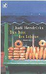 Das Brot des Lebens. von Hendricks, Judi, Weber-Jaric, G... | Buch | Zustand gut