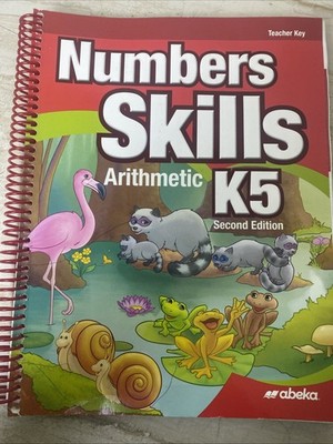 Abeka Numbers Skills K5 Arithmetic Teacher Key Spiralbound Second Edition 