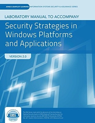 SECURITY STRATS IN WINDOWS PLTFMS & APPLS LAB MANUAL By Solomon **Excellent**