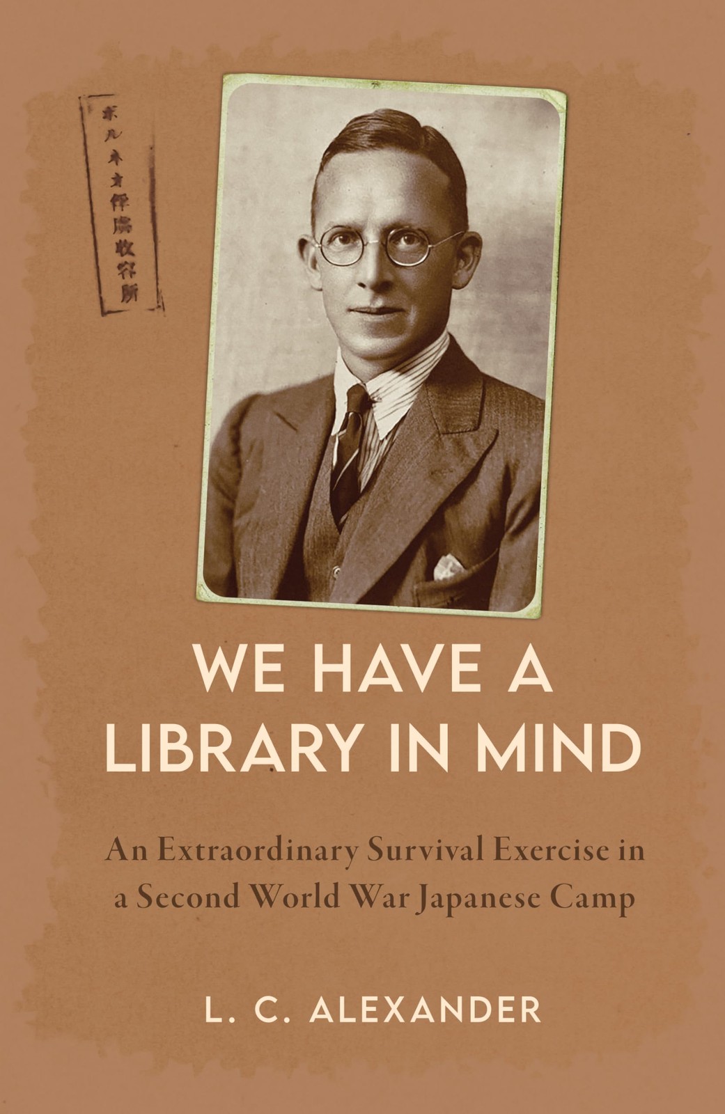 We Have a Library in Mind: An Extraordinary Survival Exercise in a Second World War Japanese Camp - Image 3