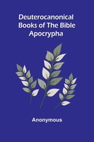 Deuterocanonical Books Of The Bible; Apocrypha Anonymous Taschenbuch Englisch