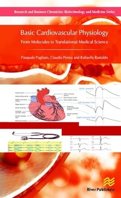 Basic Cardiovascular Physiology: From Molecules to Translational Medical Scienc