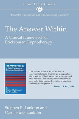 The Answer Within A Clinical Framework of Ericksonian Hypnotherapy Taschenbuch