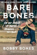 Bare Bones: I'm Not Lonely If You're Reading- 0062417347, hardcover, Bobby Bones