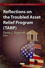 Reflections on the Troubled Asset Relief Prog...