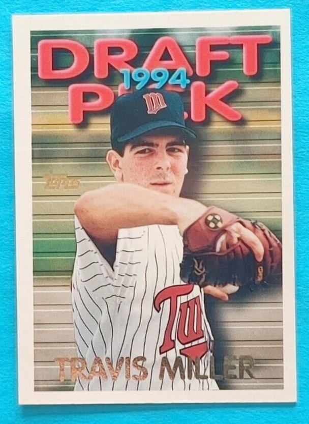 1995 TOPPS #194 TRAVIS MILLER  1994 #1 DRAFT PICK MINNESOTA TWINS NEAR MINT