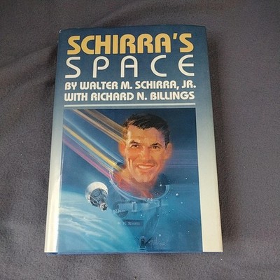Vintage 1988 Schirra's Space Walter M Schirra Jr Richard N Billings NASA