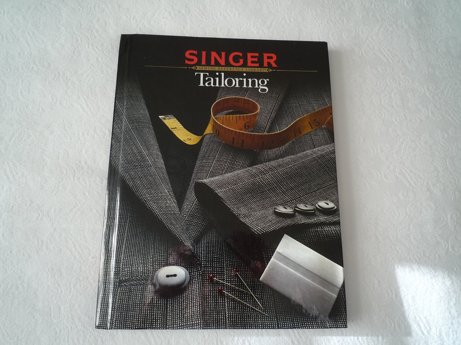 Tailoring (Singer Sewing Reference Library) - hardcover Singer & Cy De Cosse...