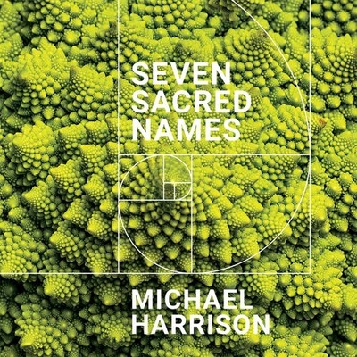 Harrison - Seven Sacred Names [New CD]