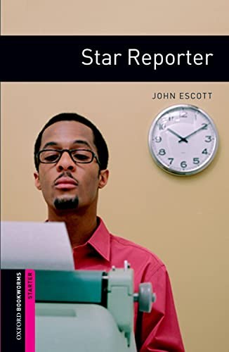 Oxford Bookworms Library: Starter:: Star Reporter John Escott - Image 6
