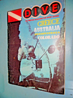 June 1969 - DIVE The Prestige Magazine for the Sport Diver  *